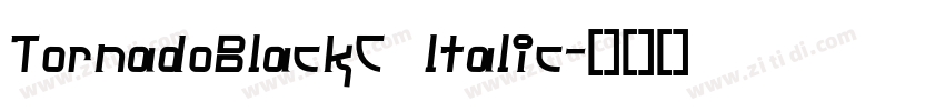 TornadoBlackC ltalic字体转换